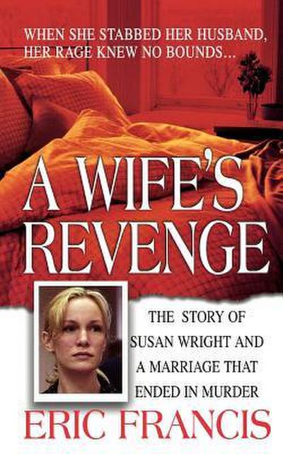 A Wife’s Revenge