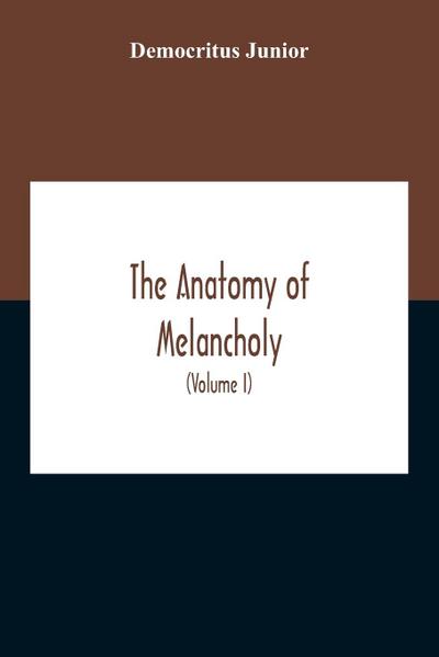 The Anatomy Of Melancholy