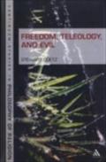 Freedom, Teleology, and Evil