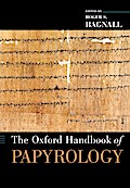 The Oxford Handbook of Papyrology