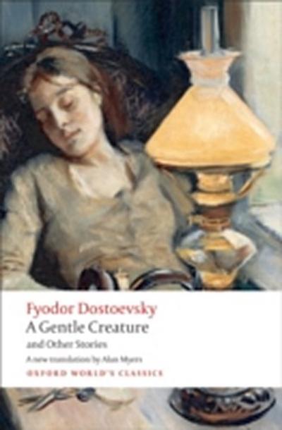 Gentle Creature and Other Stories