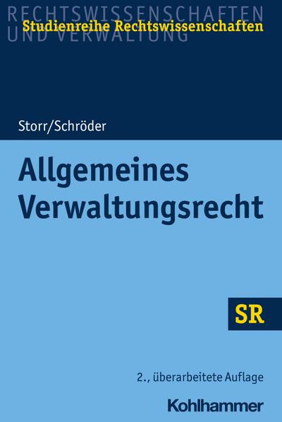Allgemeines Verwaltungsrecht (SR-Studienreihe Rechtswissenschaften)