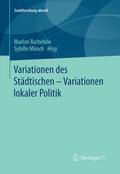 Variationen des Städtischen - Variationen lokaler Politik