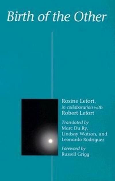 Birth of the Other - Rosine Lefort