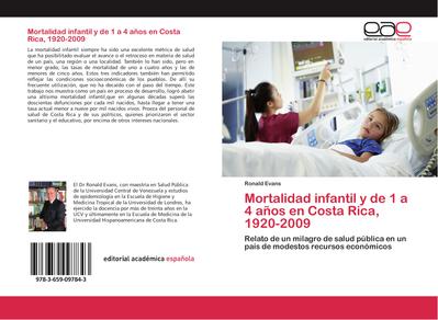 Mortalidad infantil y de 1 a 4 años en Costa Rica, 1920-2009