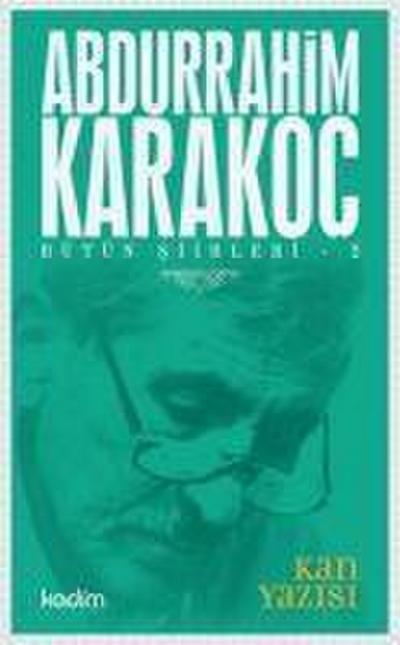 Bütün Siirleri 2 - Kan Yazisi