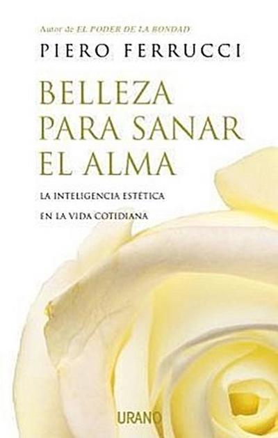 Belleza Para Sanar El Alma