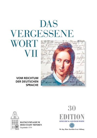 Das vergessene Wort VII