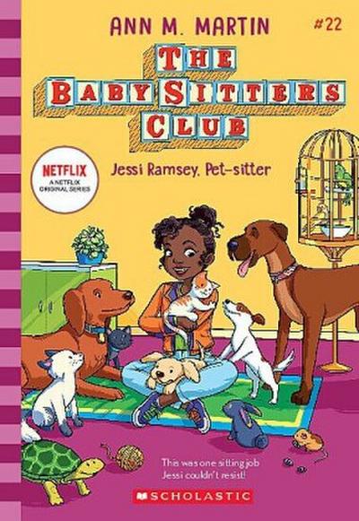 Jessi Ramsey, Pet-Sitter (the Baby-Sitters Club #22)