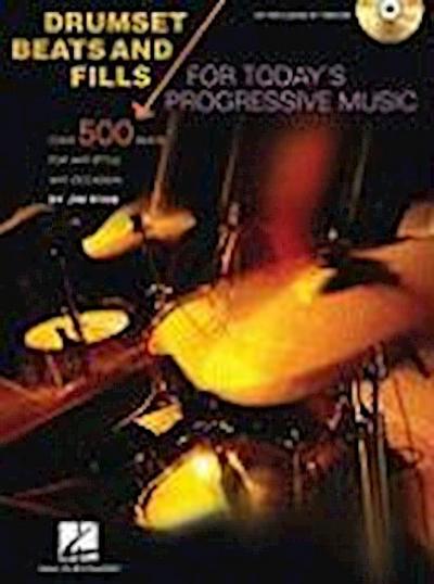 Drumset Beats and Fills: For Today’s Progressive Music [With CD]