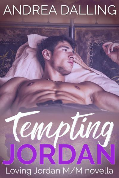 Tempting Jordan (Loving Jordan, #2)