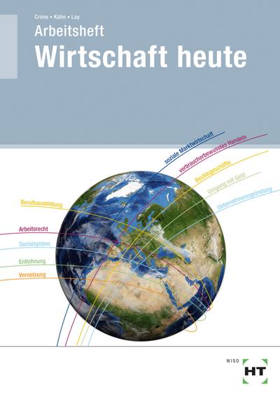 Arbeitsheft Wirtschaft heute
