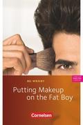Putting Makeup on the Fat Boy