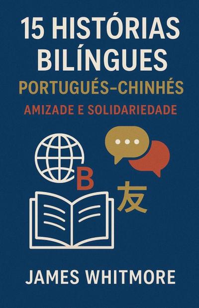 15 Histórias Bilíngues Português-Chinês