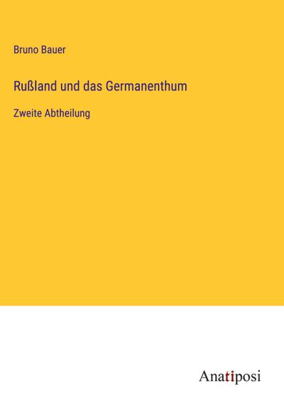 Rußland und das Germanenthum