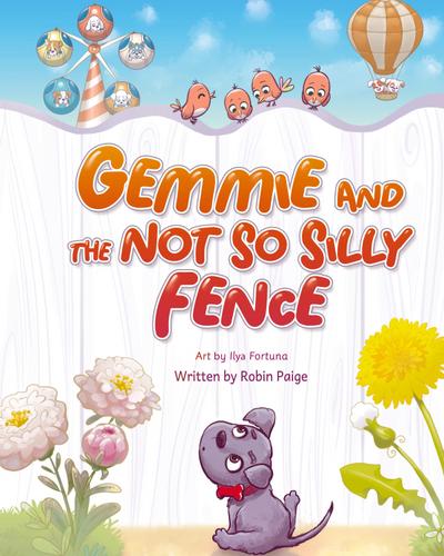Gemmie and the Not So Silly Fence