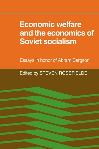 Economic Welfare and the Economics of Soviet Socialism