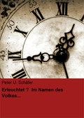 Erleuchtet? Im Namen des Volkes...