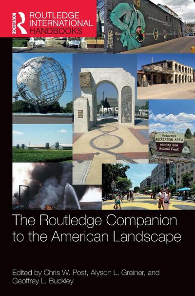 The Routledge Companion to the American Landscape