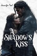 A Shadow’s Kiss: A Dark Romance of Fate, Desire, and Secrets