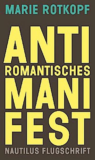 Antiromantisches Manifest