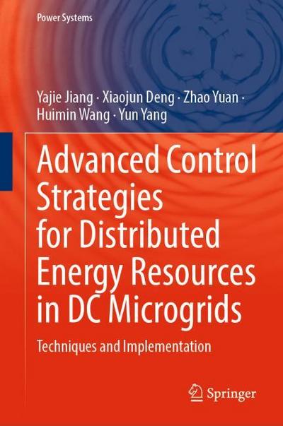 Advanced Control Strategies for Distributed Energy Resources in DC Microgrids