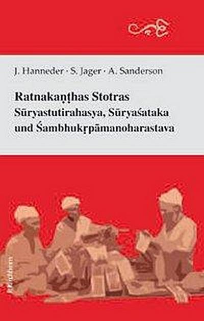 Stotras, R: Suryastutirahasya, Suryasataka undSambhuk¿pamano