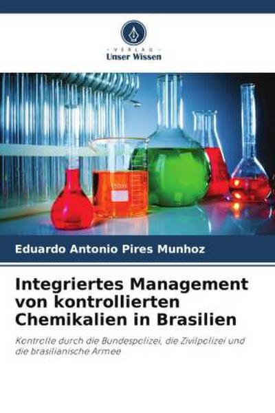 Integriertes Management von kontrollierten Chemikalien in Brasilien