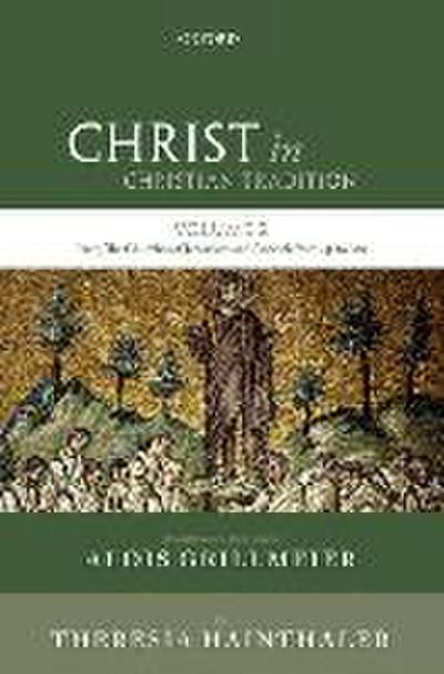 Christ in Christian Tradition: Volume 2 Part 3