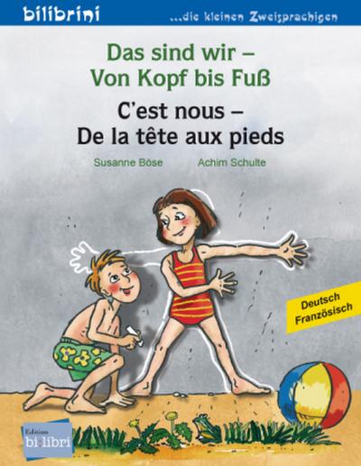 Das sind wir - Von Kopf bis Fuß (Deutsch-Französisch)
