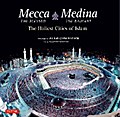 Mecca the Blessed, Medina the Radiant