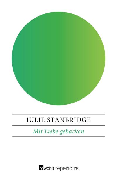 Stanbridge, J: Mit Liebe gebacken