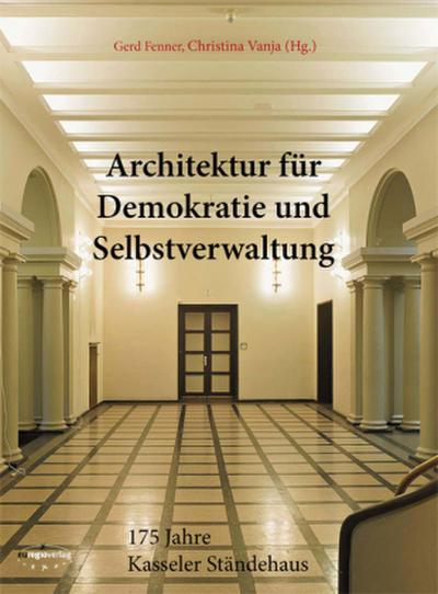 Architektur für Demokratie und Selbstverwaltung