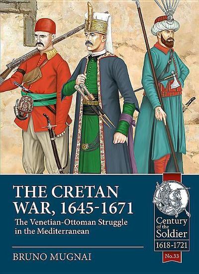 The Cretan War, 1645-1671