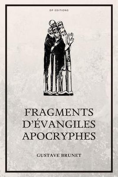 Fragments d’Évangiles Apocryphes