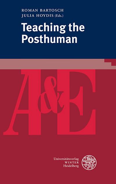 Teaching the Posthuman
