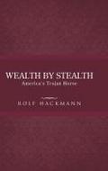 Wealth by Stealth