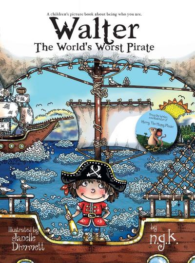 Walter The World’s Worst Pirate (Hardback)