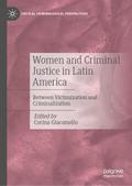 Women and Criminal Justice in Latin America