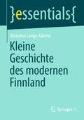 Kleine Geschichte des modernen Finnland