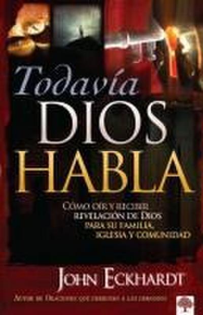 Todavía Dios Habla