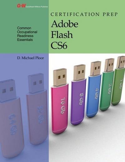 Certification Prep Adobe Flash Cs6