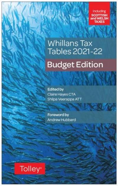 Whillans’s Tax Tables 2021-22 (Budget edition)