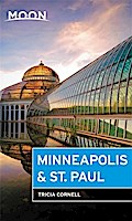 Moon Minneapolis & St. Paul (Third Edition)