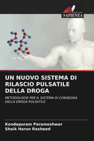 UN NUOVO SISTEMA DI RILASCIO PULSATILE DELLA DROGA