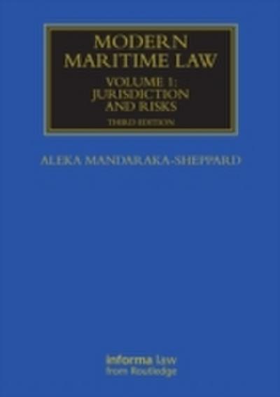Modern Maritime Law (Volume 1)