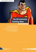 Die 50 kreativsten Coaching-Ideen