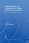 Multilateralism and Regionalism in Global Economic