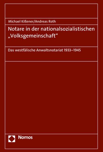 Notare in der nationalsozialistischen ’Volksgemeinschaft’