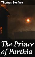 The Prince of Parthia